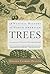A Natural History Of North American Trees by Donald Culross Peattie