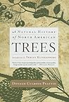 A Natural History Of North American Trees by Donald Culross Peattie