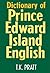 Dictionary of Prince Edward Island English