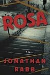 Rosa by Jonathan Rabb