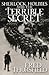 Sherlock Holmes and the Terrible Secret by Fred Thursfield