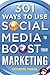 301 Ways to Use Social Medi...