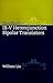 Handbook of III-V Heterojunction Bipolar Transistors by William Liu