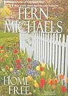 Home Free by Fern Michaels