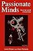 Passionate Minds: The Inner...