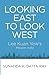 Looking East to Look West: ...