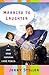 Married to Laughter: A Love Story Featuring Anne Meara