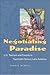 Negotiating Paradise: U.S. ...