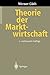 Theorie der Marktwirtschaft (German Edition)