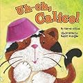 Uh-Oh, Calico!