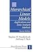 Hierarchical Linear Models by Stephen W. Raudenbush