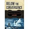 Below the Convergence by Alan Gurney