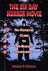 The Six Day Horro...