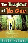 The Daughter of No One