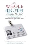 The Whole Truth...so Help Me God by Cindy Kay Olson
