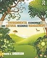 Environmental Economics and Natural Resource Management Third Edition Environmental Economics and Natural Resource Management Third Edition