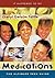 Medications: The Ultimate T...