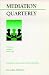 Mediation Quarterly, No. 3, Spring 1999 by Michael D. Lang