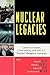 Nuclear Legacies: Communication, Controversy, and the U.S. Nuclear Weapons Complex (Lexington Studies in Political Communication) (Bloomsbury Studies in Political Communication)