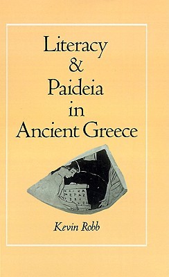 Literacy and Paideia in Ancient Greece (Hardcover)