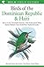 Birds of the Dominican Republic and Haiti (Helm Field Guides)