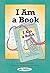 I Am a Book (Silly Millies)