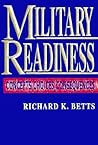 Military Readiness: Concepts, Choices, Consequences
