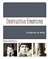 Destructive Emotions