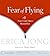 Fear of Flying