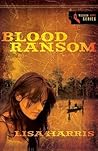 Blood Ransom by Lisa          Harris