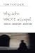 Why John Wrote a Gospel: Je...
