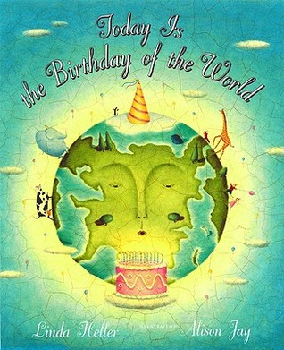 Today is the Birthday of the World (Hardcover)