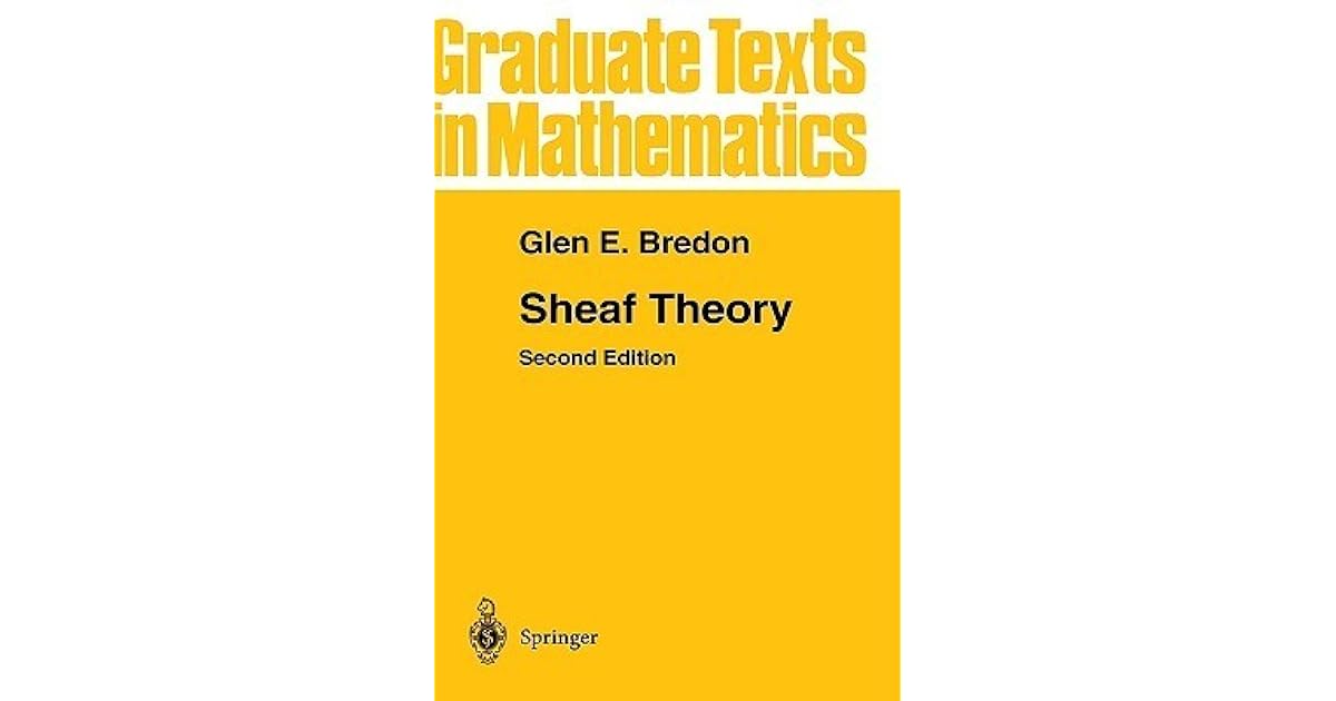 Sheaf Theory by Glen E. Bredon
