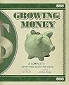 Growing Money: A ...