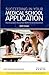Succeeding in Your Medical School Application) by Matt  Green