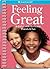 Feeling Great: A Girl’s Gui...
