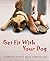 Get Fit with Your Dog: A Co...