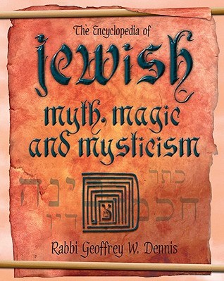 The Encyclopedia of Jewish Myth, Magic and Mysticism (Paperback)