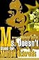 Ms. Doesn't Stand for Multiple Sclerosis by Chamein Canton