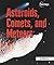 Asteroids, Comets, and Meteors