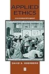Applied Ethics: A...