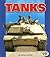 Tanks (Pull Ahead Books ― Mighty Movers)