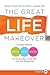 The Great Life Makeover: A Couples' Guide to Weight, Mood, and Sex for the Best Years of Your Life―and Your Relationship – Transform Midlife Through Hormones, Diet, and Stress Management