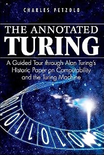 The Annotated Turing by Charles Petzold
