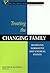 Treating the Changing Family: Handling Normative and Unusual Events (Wiley Series in Couples and Family Dynamics and Treatment)