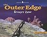 The Outer Edge Danger Zone (JT: NON-FICTION READING)