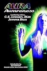 Aura Awareness: What Your Aura Says About You Aura Awareness: What Your Aura Says About You