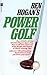 Power Golf by Ben Hogan