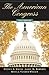 The American Congress (The American Congress 6ed and The American Congress Reader Pack Two Volume Paperback Set)
