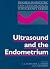 Ultrasound and the Endometrium (Progress in Obstetric and Gynecological Sonography Series)